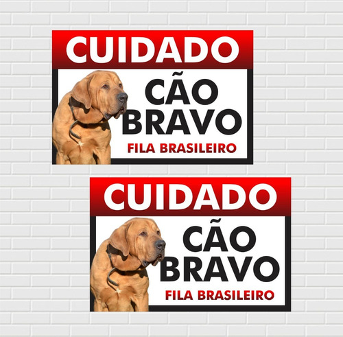 2 Placas Aviso Cuidado Cão Bravo Fila Brasileiro 20x30