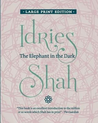 The Elephant In The Dark : Christianity, Islam And The Su...