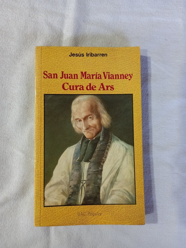 San Juan María Vianney Cura De Ars - Iribarren