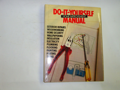 Bricolaje  -   Do-it-yourself  Home  Improvement  Manual