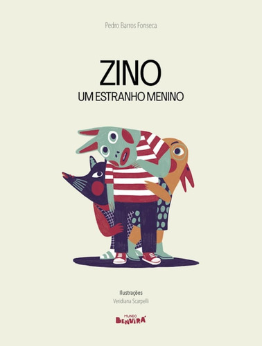 Zino Um Estranho Menino, De Fonseca, Pedro. Editorial Benvirá, Capa Mole Em