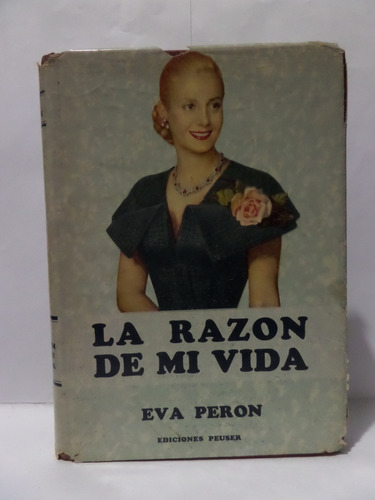 La Razón De Mi Vida - Eva Perón