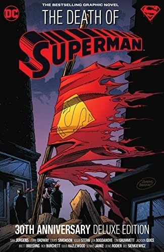 The Death Of Superman 30th Anniversary Deluxe Edition, De Dan Jurgens. Editorial Dc, Tapa Dura, Edición 2022 En Inglés