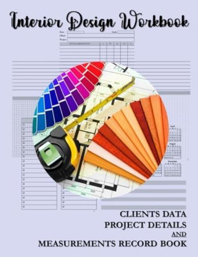 Libro: Interior Design Workbook: Clients Data, Project Detai