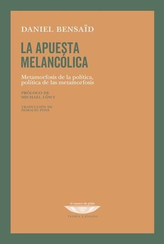 Apuesta Melancolica, La - Bensaid, Daniel