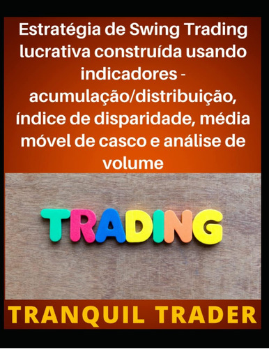 Libro: Estrategia Rentable De Swing Trading Construida Usand