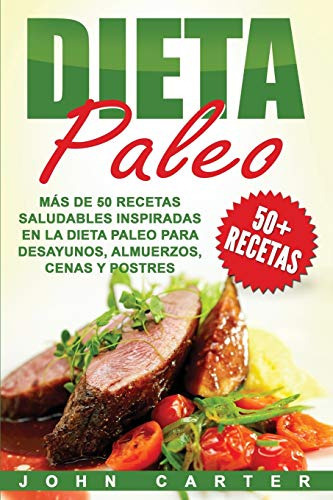 Libro : Dieta Paleo Mas De 50 Recetas Saludables Inspirada 
