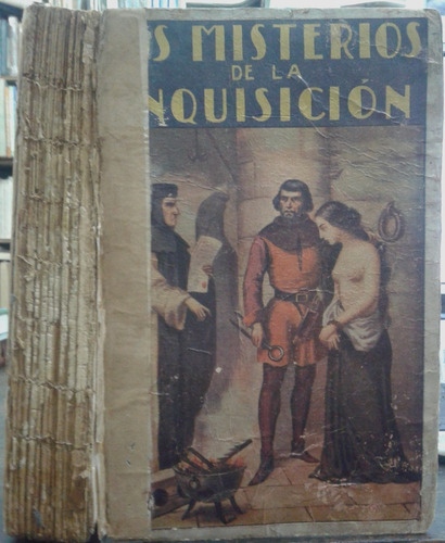 Misterios De La Inquisicion De España * M. V. De Fereal * 