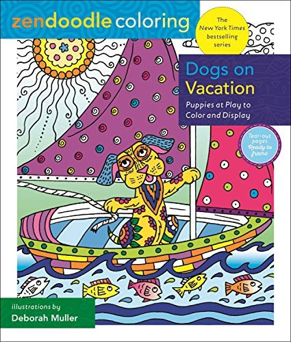Zendoodle Coloring Dogs On Vacation Puppies At Play To Color
