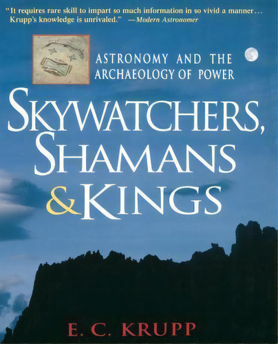 Skywatchers, Shamans & Kings, De E C Krupp. Editorial Wiley, Tapa Dura En Inglés
