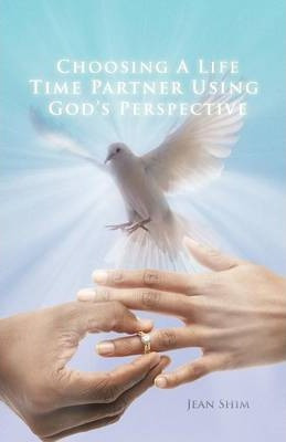 Libro Choosing A Life Time Partner Using God's Perspectiv...