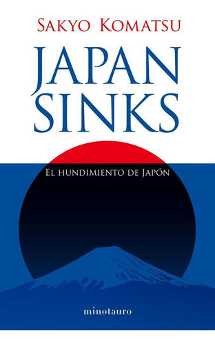 Libro: Japan Sinks. Komatsu, Sakyo. Minotauro