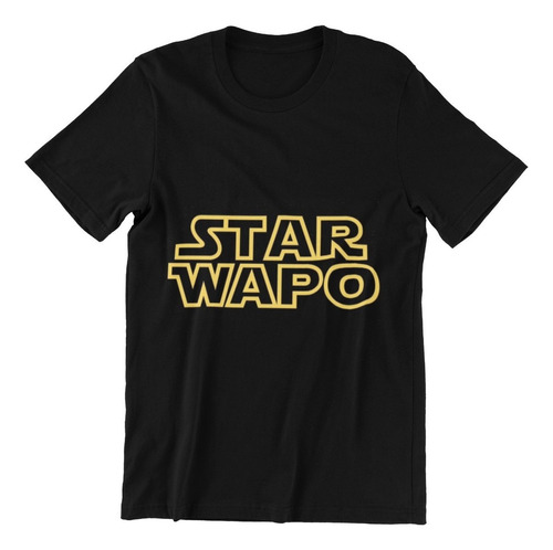 Polera Unisex Star Wars Wapo Frase Meme Estampado Algodon