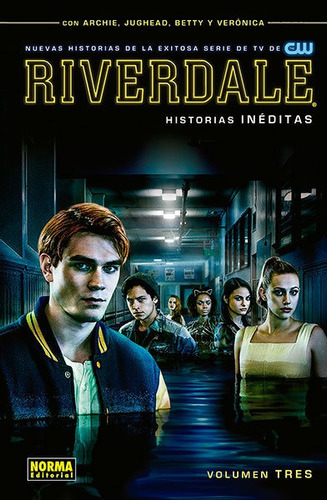 Riverdale 3 Historias Ineditas - Greg Murray, Aaron Allen...
