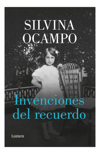 Invenciones Del Recuerdo - Ocampo