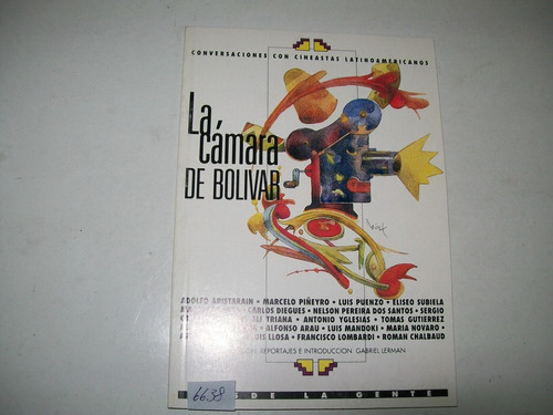 La Cámara De Bolivar. Cineastas Latinoamericanos. G. Lerman