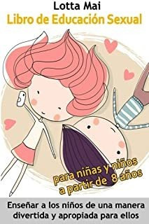 Libro De Educación Sexual Para Niñas Y Niños A Partir Lmz1