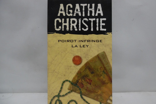 Poirot Infringe La Ley / Agatha Christie / Roses S. A