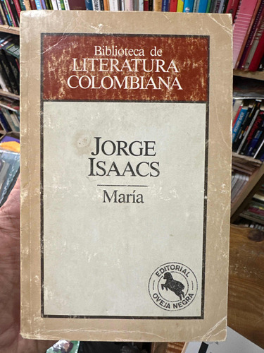 María - Jorge Isaacs - Literatura Colombiana - Original