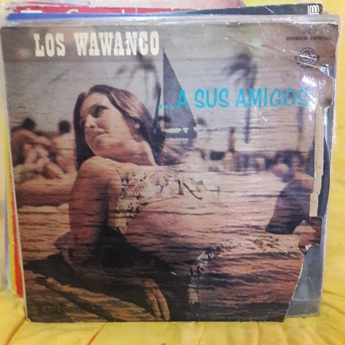 Vinilo Los Wawanco A Sus Amigos S C1