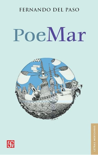 Poemar, de Del Paso Morante, Fernando. Editorial Fondo de Cultura Económica de España, tapa blanda en español