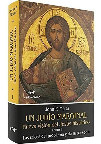 Libro: Un Judío Marginal. Nueva Visión Del Jesús Históri