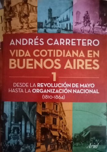 Vida Cotidiana En Buenos Aires 1 - Carretero - Ed. Ariel