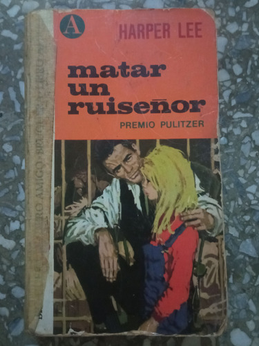 Matar Un Ruiseñor - Harper Lee