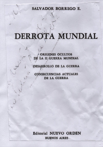Derrota Mundial - Orígenes Ocultos De La Il Guerra Mundial