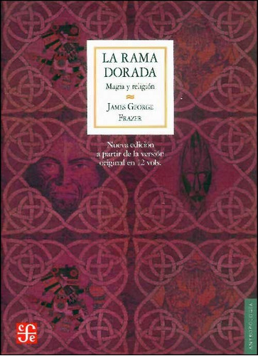 La Rama Dorada - Magia Y Religion