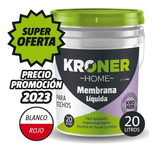 Membrana Líquida Techos Impermeable 20 Kg Kroner Oferta