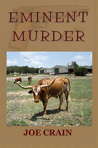 Eminent Murder, De Crain, Joe. Editorial Createspace, Tapa Blanda En Inglés