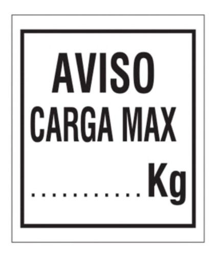 Cartel De Señalizacion Aviso Carga Maxima Plastico 40x45cm