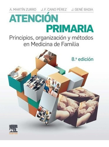 Libro Atencion Primaria. Principios, Organización Y Metodos