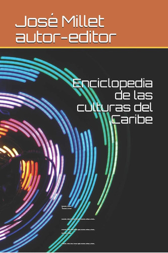 Libro: Enciclopedia De Las Culturas Del Caribe 0: Venezuela