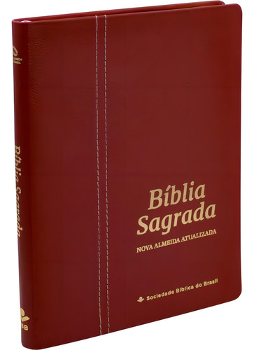 Bíblia Sagrada Naa | Slim | Letra Grande | Couro Legítimo | Vermelha, De Nova Almeida Atualizada., Vol. 1. Editorial Sbb, Tapa Mole En Português