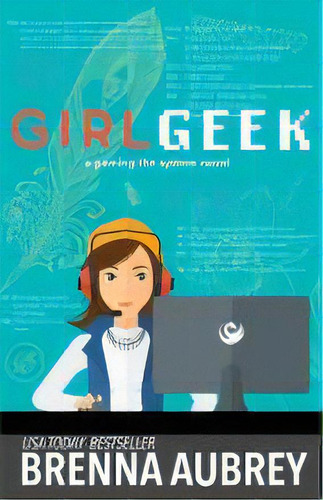 Girl Geek : A Gaming The System Prequel, De Brenna Aubrey. Editorial Silver Griffon Associates, Tapa Blanda En Inglés