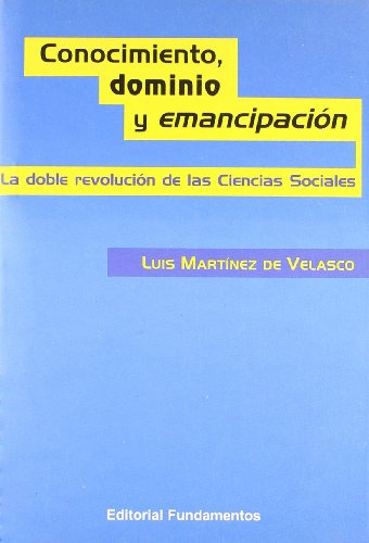 Libro Conocimiento Dominio Y Emancipación De Martinez De Vel