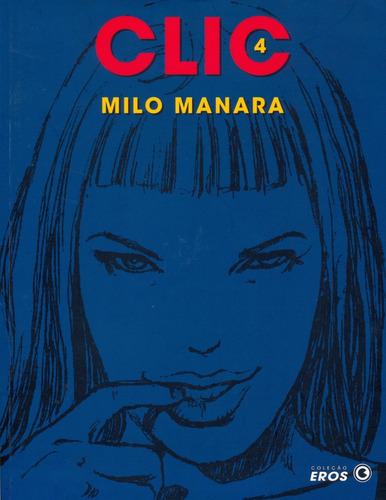 Hq Clic Vol. 4, Milo Manara, Conrad, Livro Seminovo. Adultos