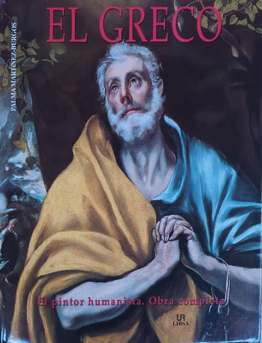 El Greco: El Pintor Humanista. Obra Completa (arte)