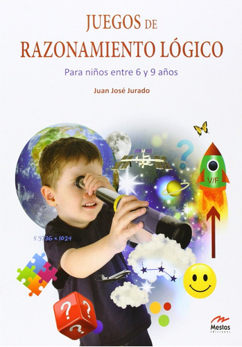 Libro Juegos De Razonamiento Lógico - Jurado, Juan Jose