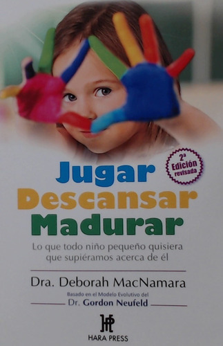 Libro Jugar Descansar Madurar