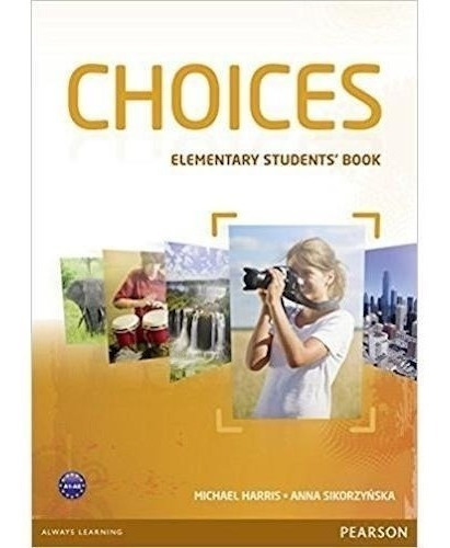Choices Elementary - Student´s Book - Pearson