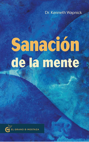 La Sanacion De La Mente