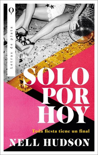 Solo Por Hoy, De Hudson, Nell. Editorial Plata, Tapa Blanda En Español