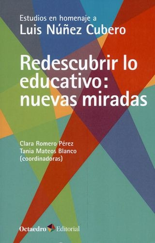 Libro Redescubrir Lo Educativo: Nuevas Miradas. Estudios En
