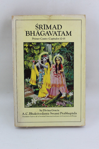 L871 Srimad Bhagavatam -- Primer Canto Capitulos 12-15