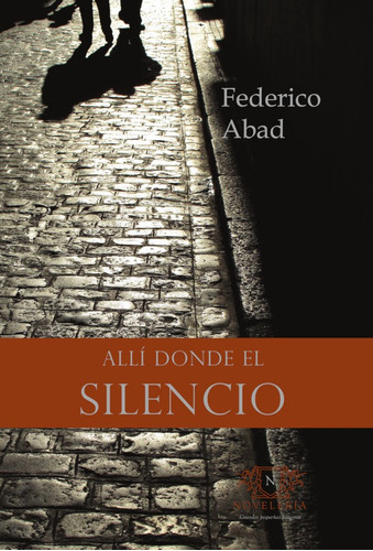 Allí Donde El Silencio - Federico Abad