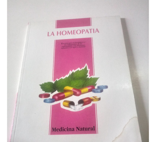 Libro La Homeopatia - Principios Y Tratamientos