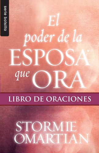 Libro El Poder De La Esposa Que Ora: Libro De Oraciones